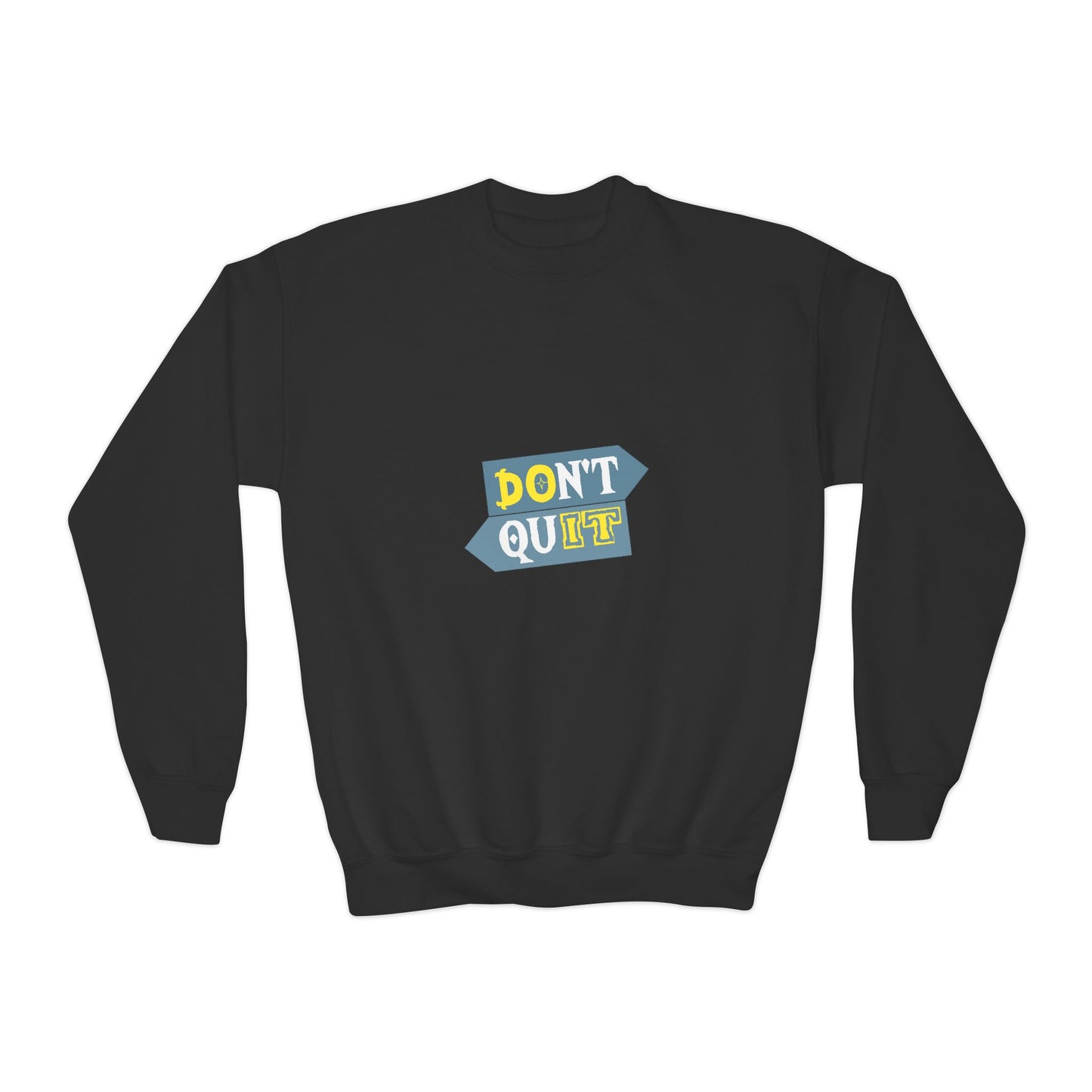 Don't Quit Youth Crewneck Sweatshirt