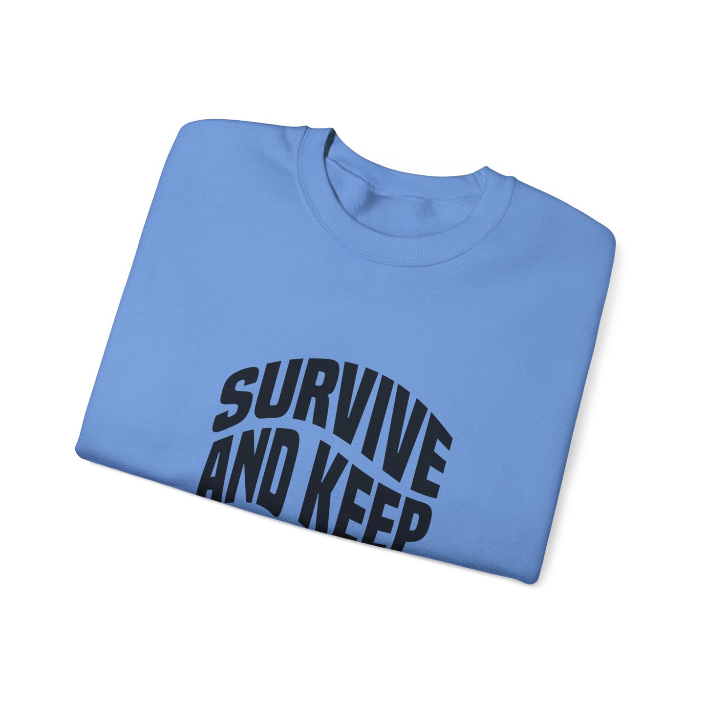 Survive And Keep Strong Unisex Heavy Blend™ Crewneck Sweatshirt