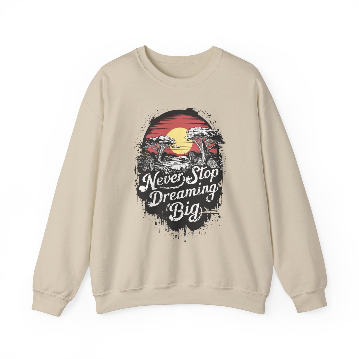Never Stop Dreaming Big Unisex Heavy Blend™ Crewneck Sweatshirt