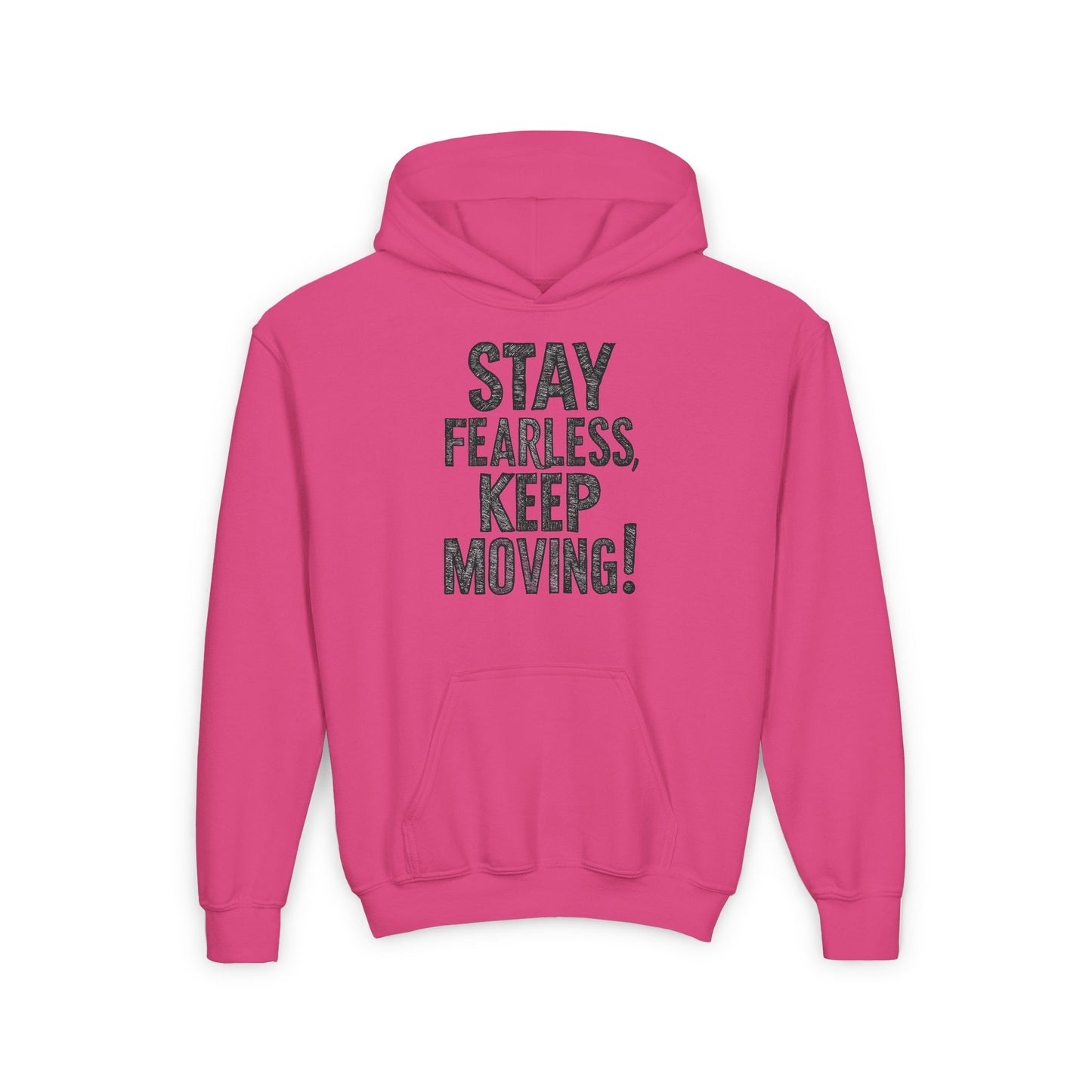 Stay Fearless Keep Moving! Youth Heavy Blend Hooded Sweatshirt