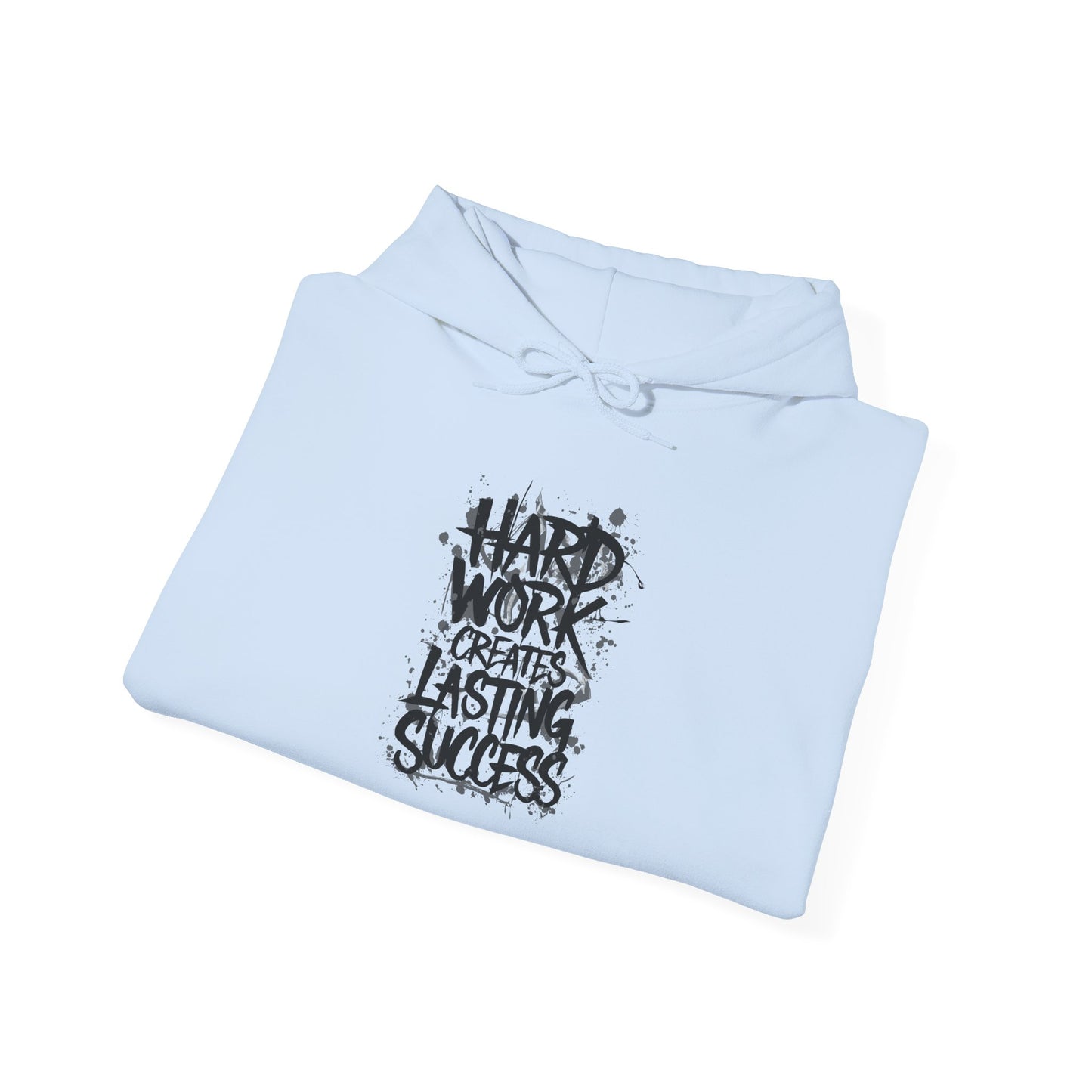 Hard Work Creates Lasting Success Unisex Heavy Blend™ Hooded Sweatshirt