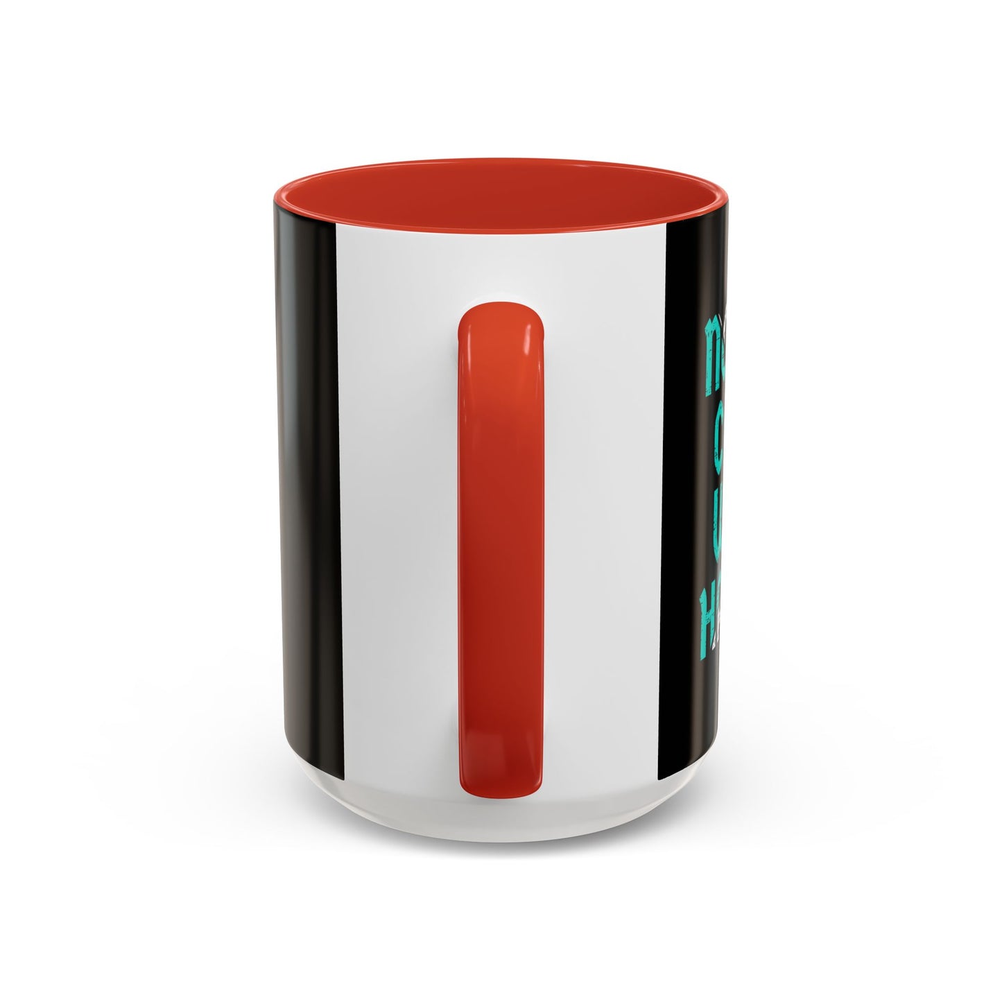 Nobody Cares Work Harder Accent Coffee Mug (11, 15oz)