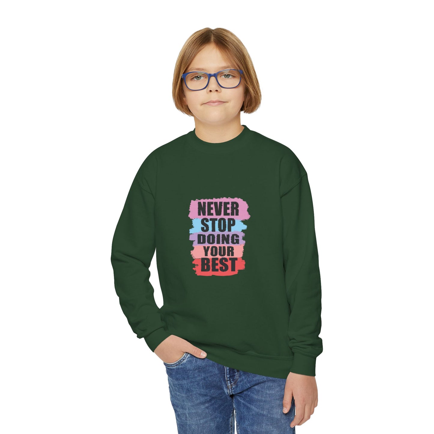 Never Stop Doing Your Best Youth Crewneck Sweatshirt