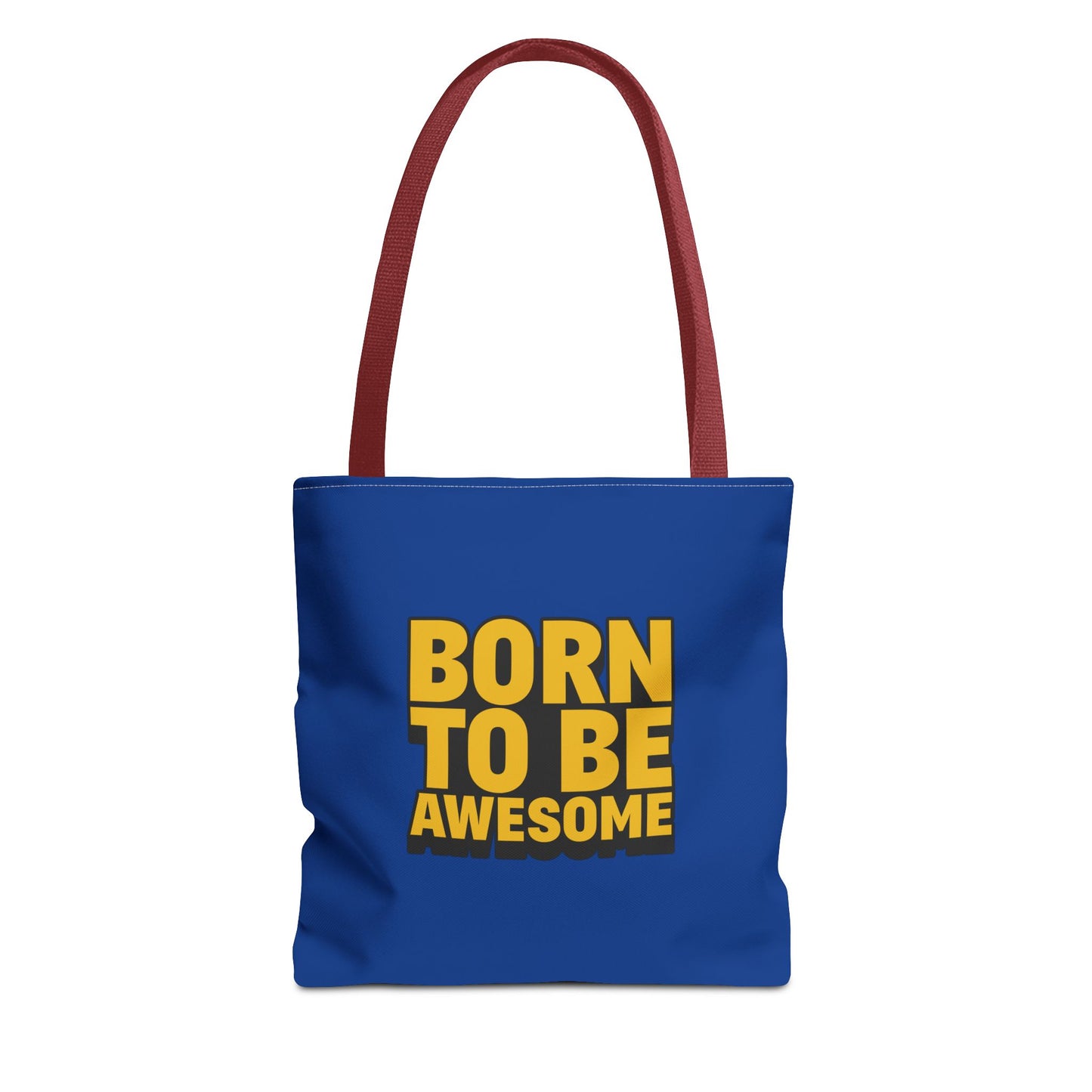 Born To Be Awesome Tote Bag (AOP)