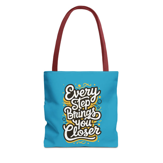 Every Step Brings You Closer Tote Bag (AOP)