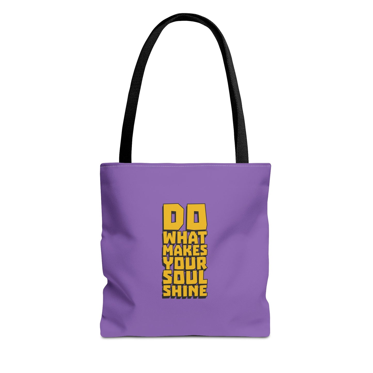 Do What Makes Your Soul Shine Tote Bag (AOP)