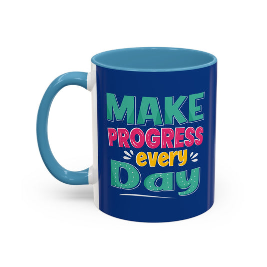 Make Progress Every Day  Accent Coffee Mug (11, 15oz)