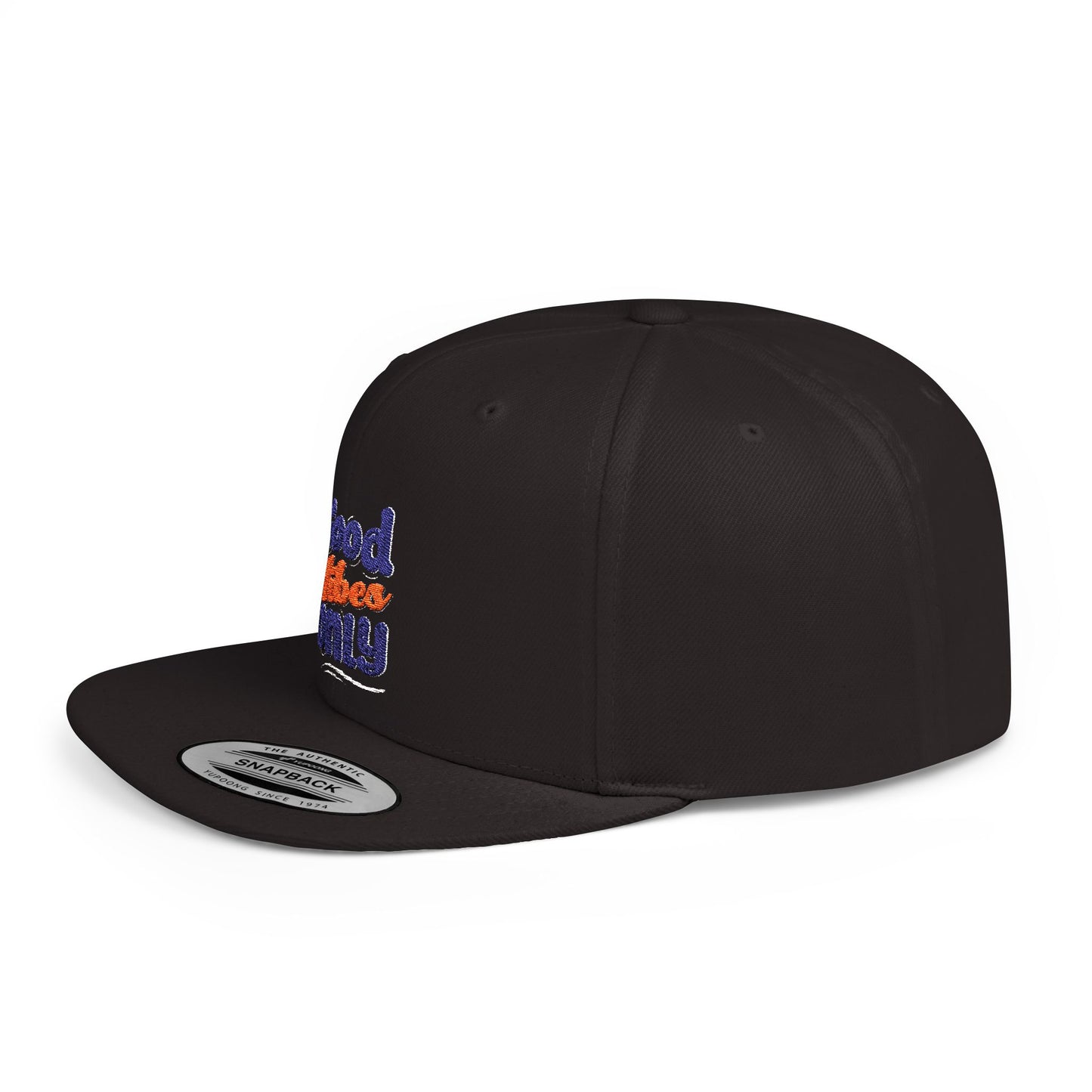 Good Vides Only Flat Bill Snapback