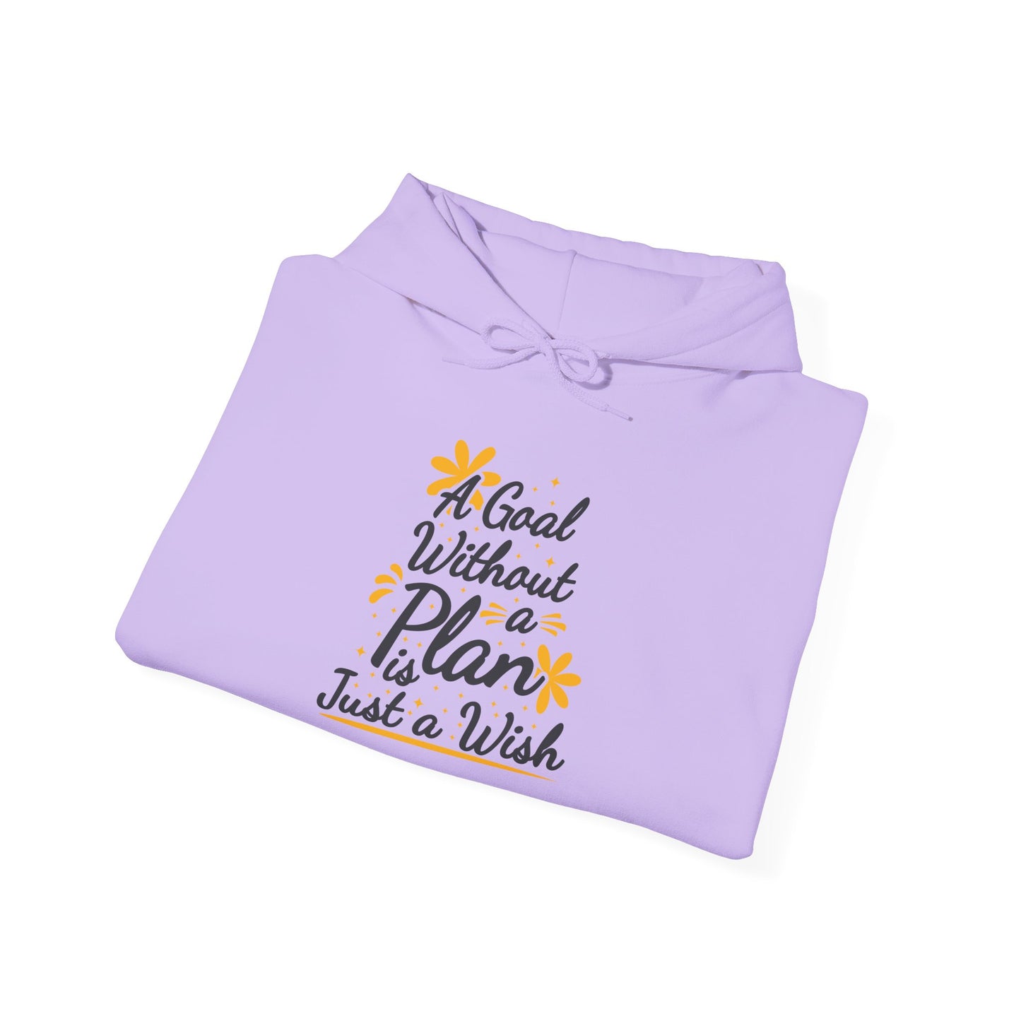 A Goal Without A Plan Is Just A Wish Unisex Heavy Blend™ Hooded Sweatshirt
