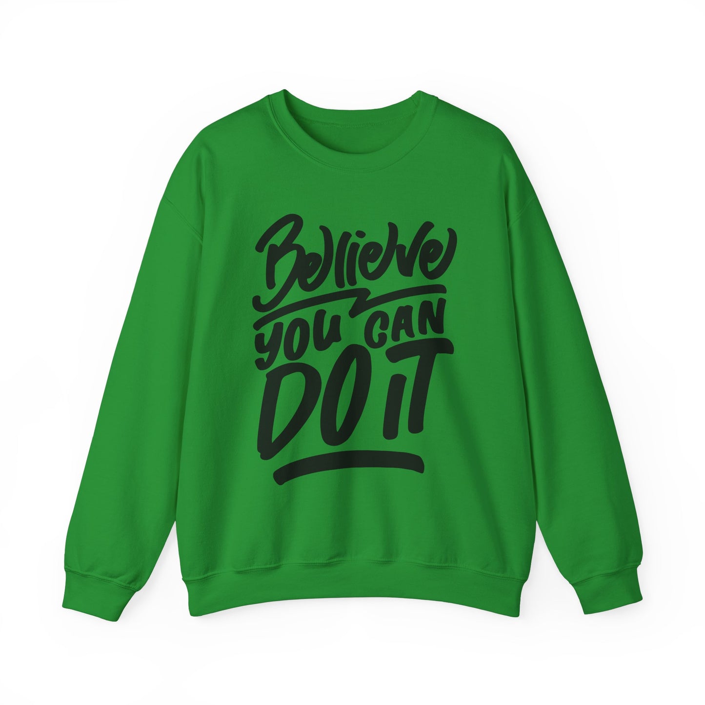 Believe You Can Do It Unisex Heavy Blend™ Crewneck Sweatshirt