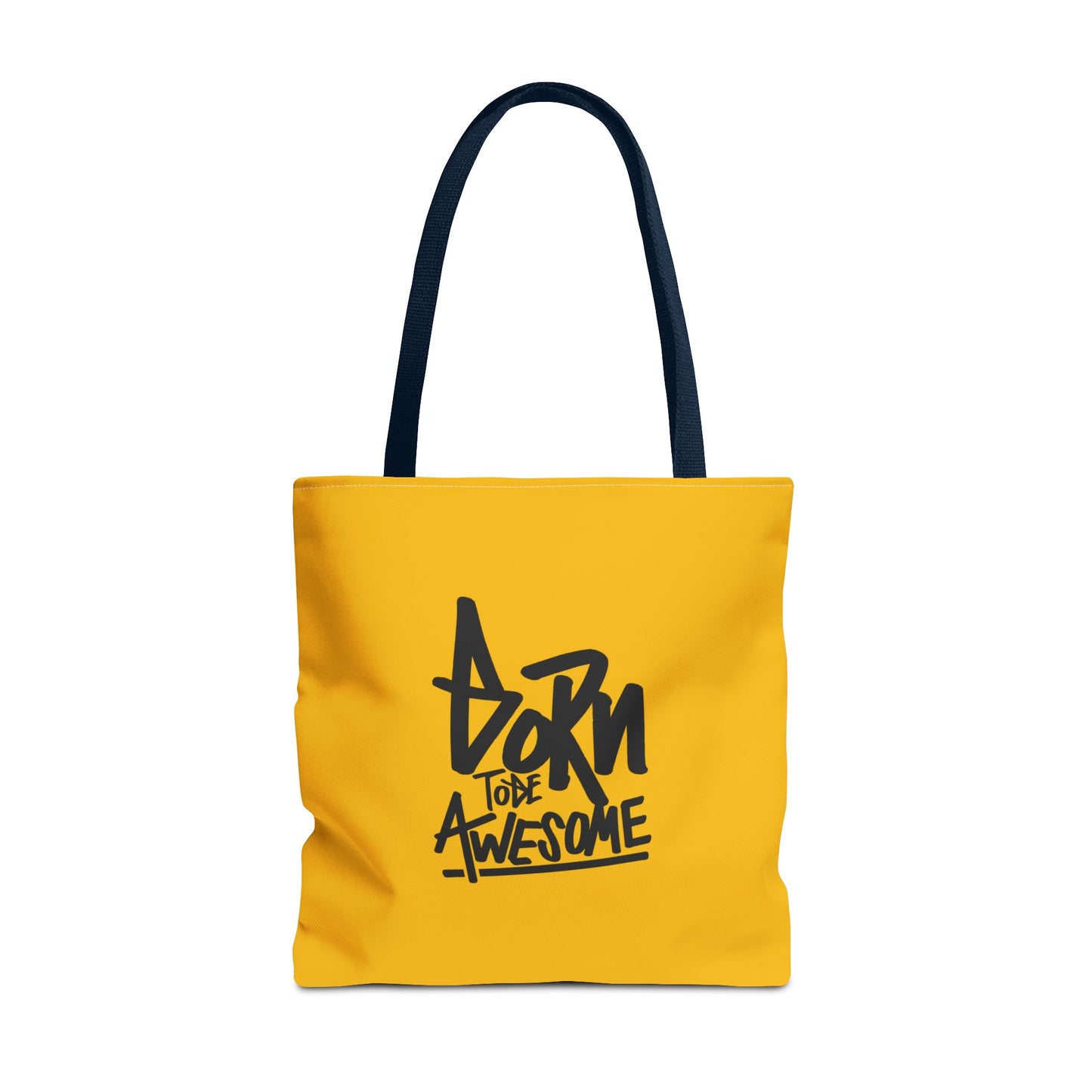 Born To Be Awesome Tote Bag (AOP)