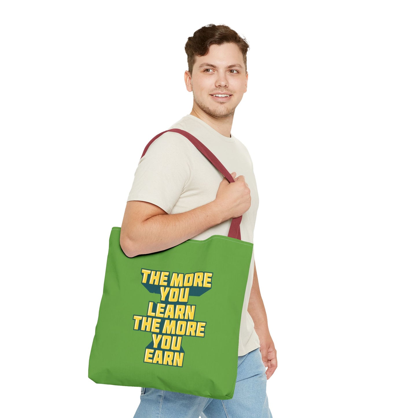 The More You Learn The More You Earn Tote Bag (AOP)