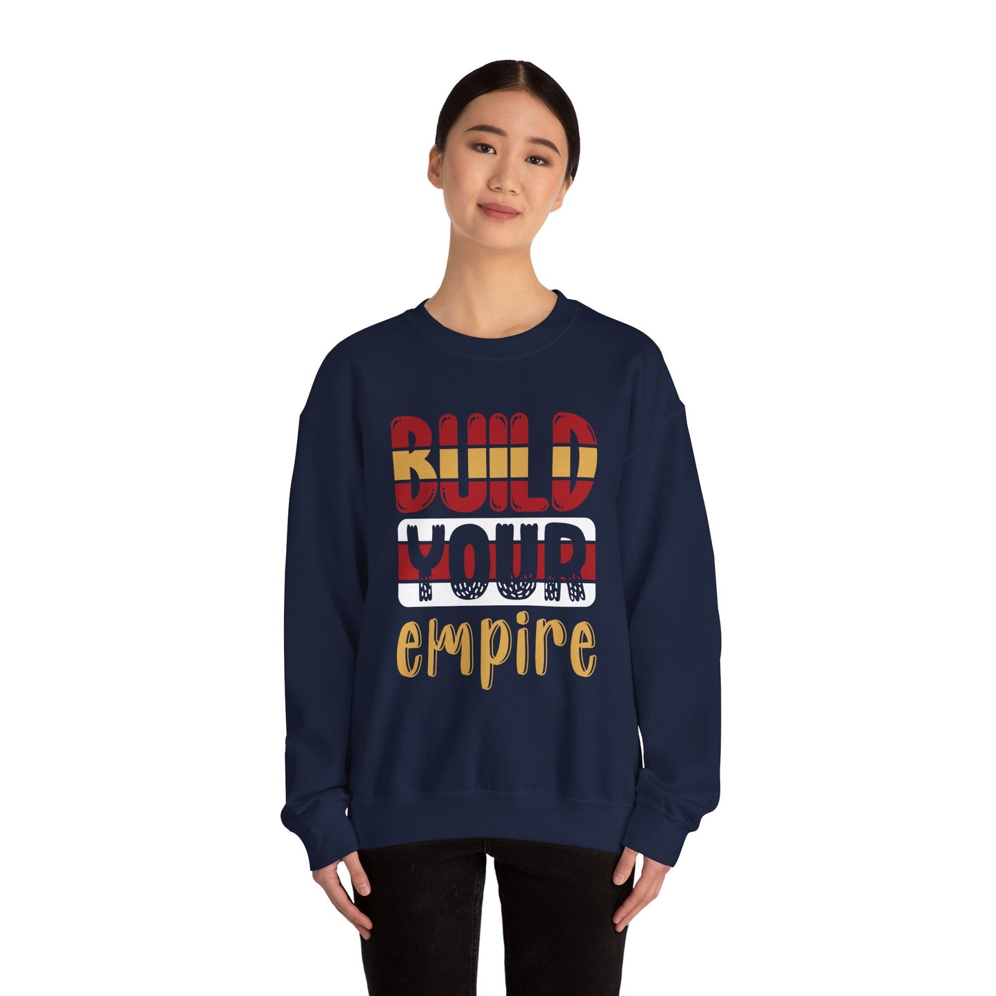 Build Your Empire Unisex Heavy Blend™ Crewneck Sweatshirt