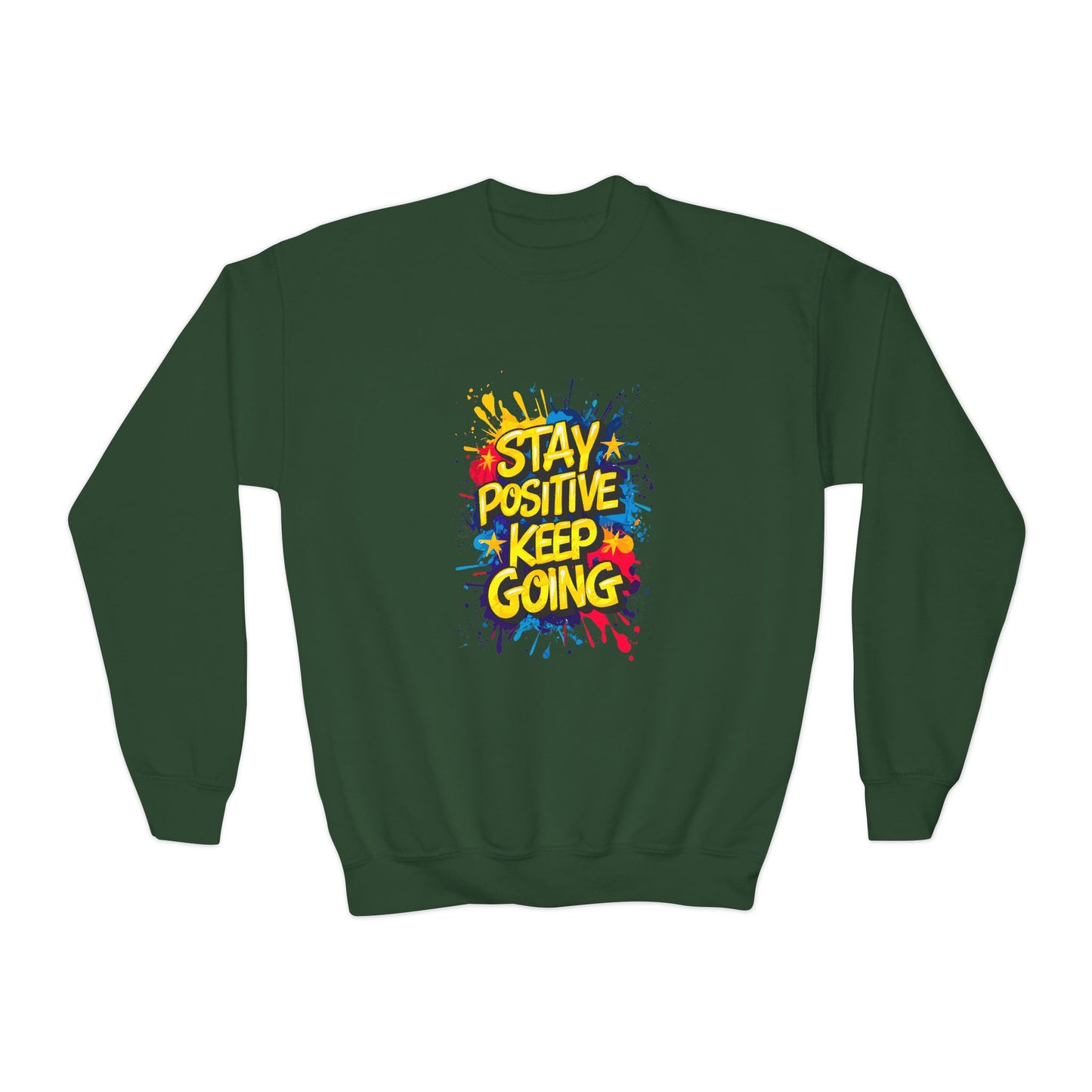 Stay Positive Keep Going Youth Crewneck Sweatshirt