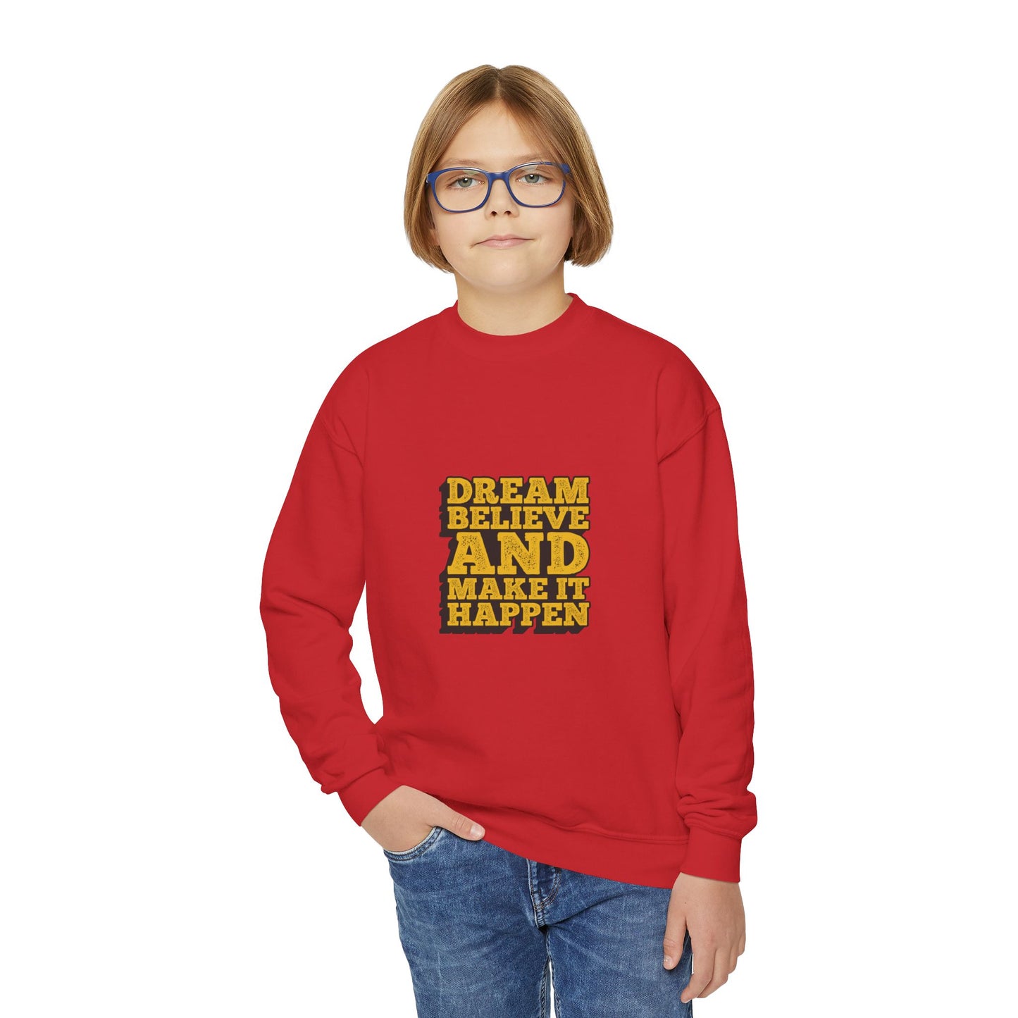 Dream Believe And Make It Happen Youth Crewneck Sweatshirt