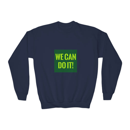 We Can Do It Youth Crewneck Sweatshirt