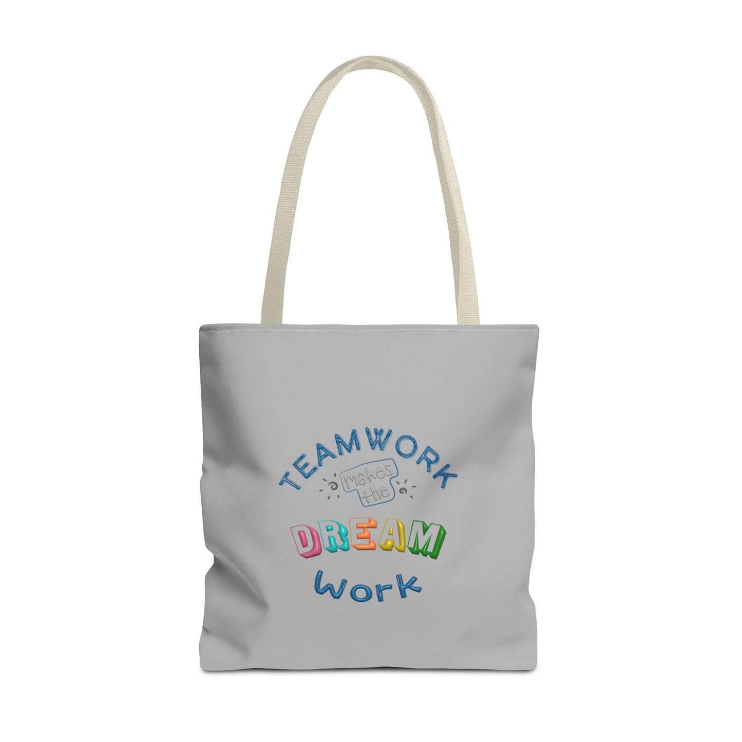 Team Work Makes The Dream Work Tote Bag (AOP)