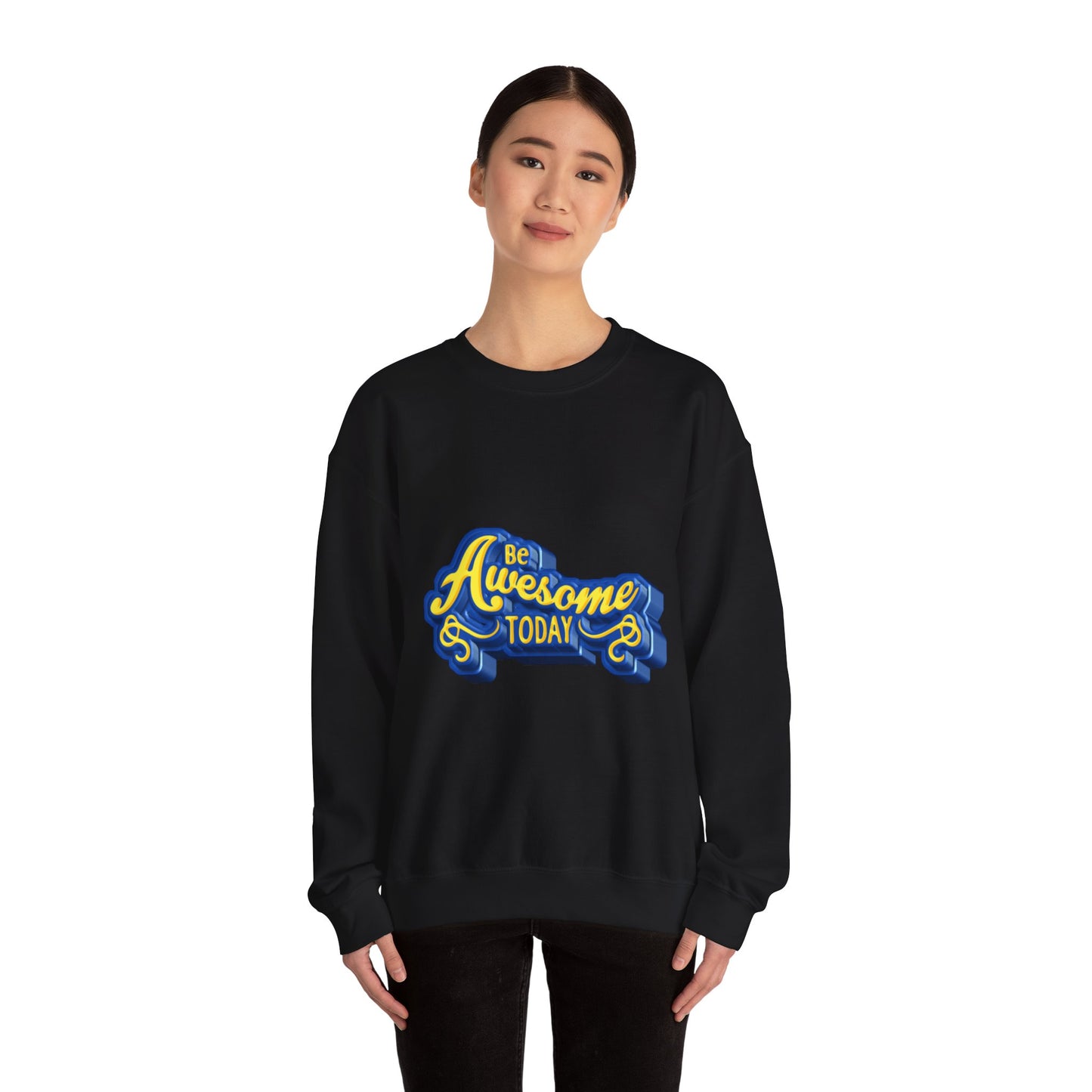 Be Awesome Today Unisex Heavy Blend™ Crewneck Sweatshirt