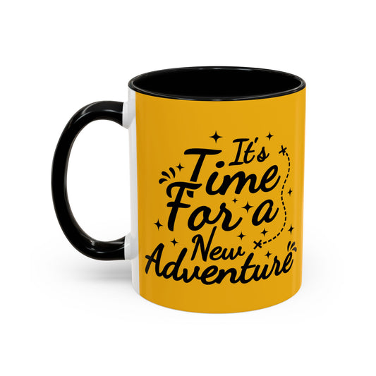 It's Time For A New Adventure Accent Coffee Mug (11, 15oz)