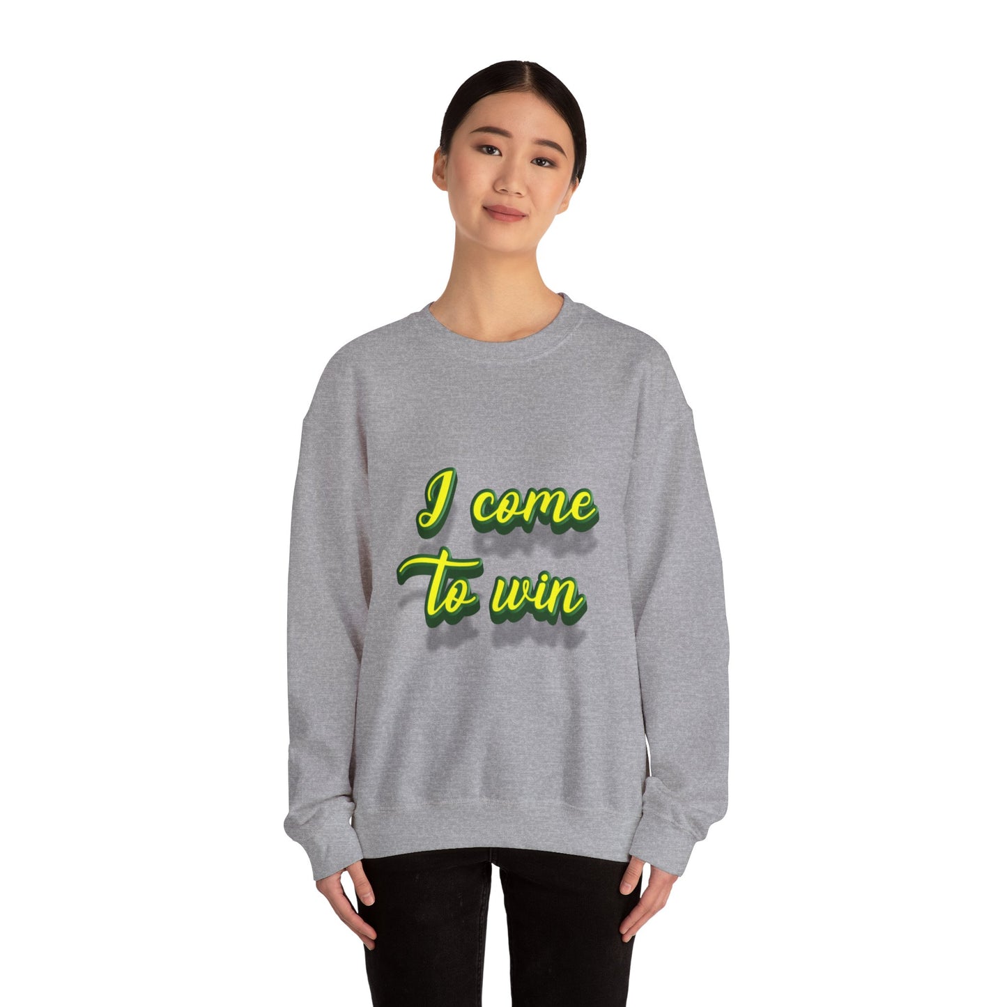 I Come To Win Unisex Heavy Blend™ Crewneck Sweatshirt