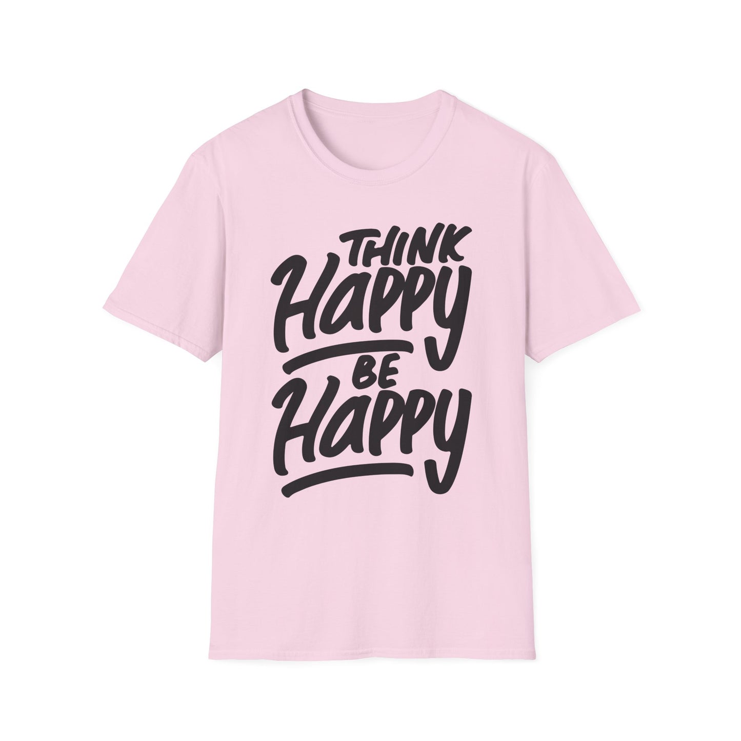 Think Happy Be Happy Unisex Softstyle T-Shirt