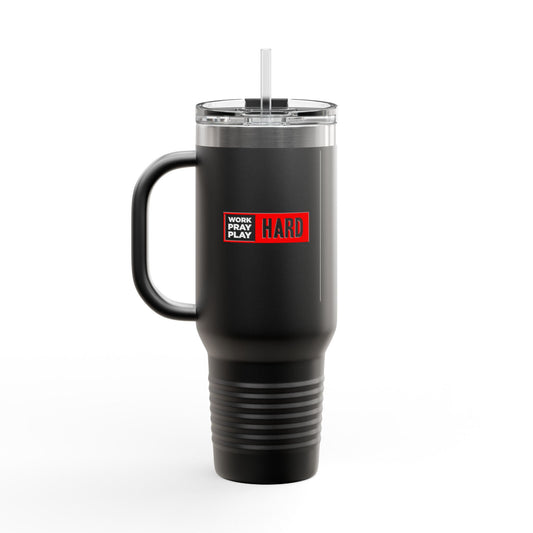 Work Hard Pray Hard Play Hard Insulated Travel Mug, 40oz