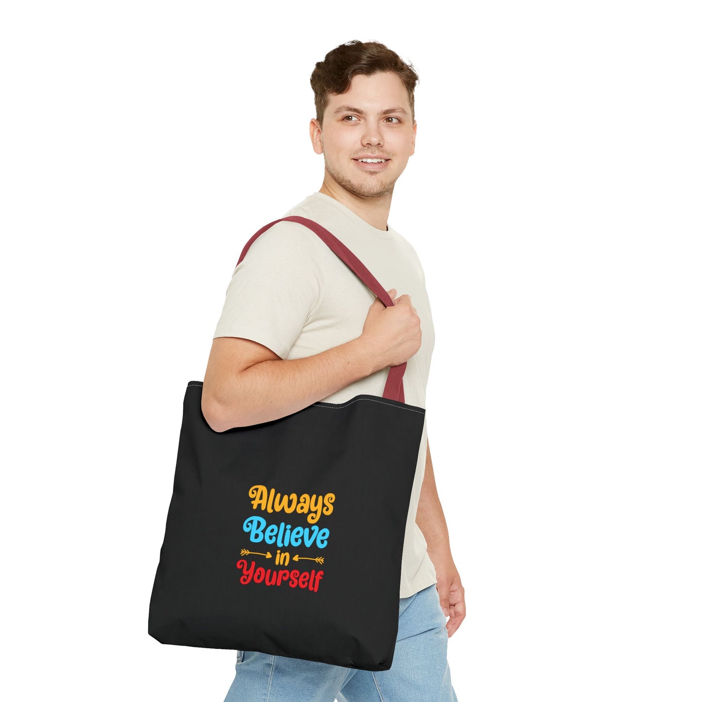 Always Believe In Yourself Tote Bag (AOP)