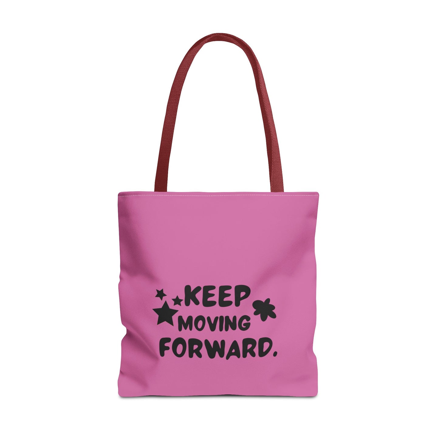 Keep Moving Forward Tote Bag (AOP)