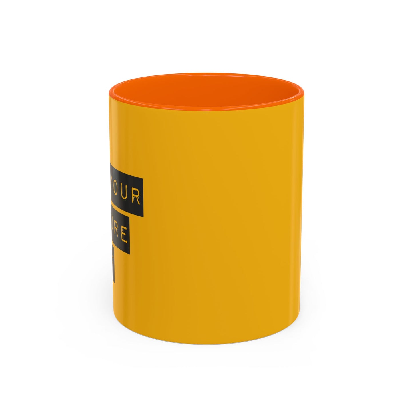 Do It For Your Future Self  Accent Coffee Mug (11, 15oz)