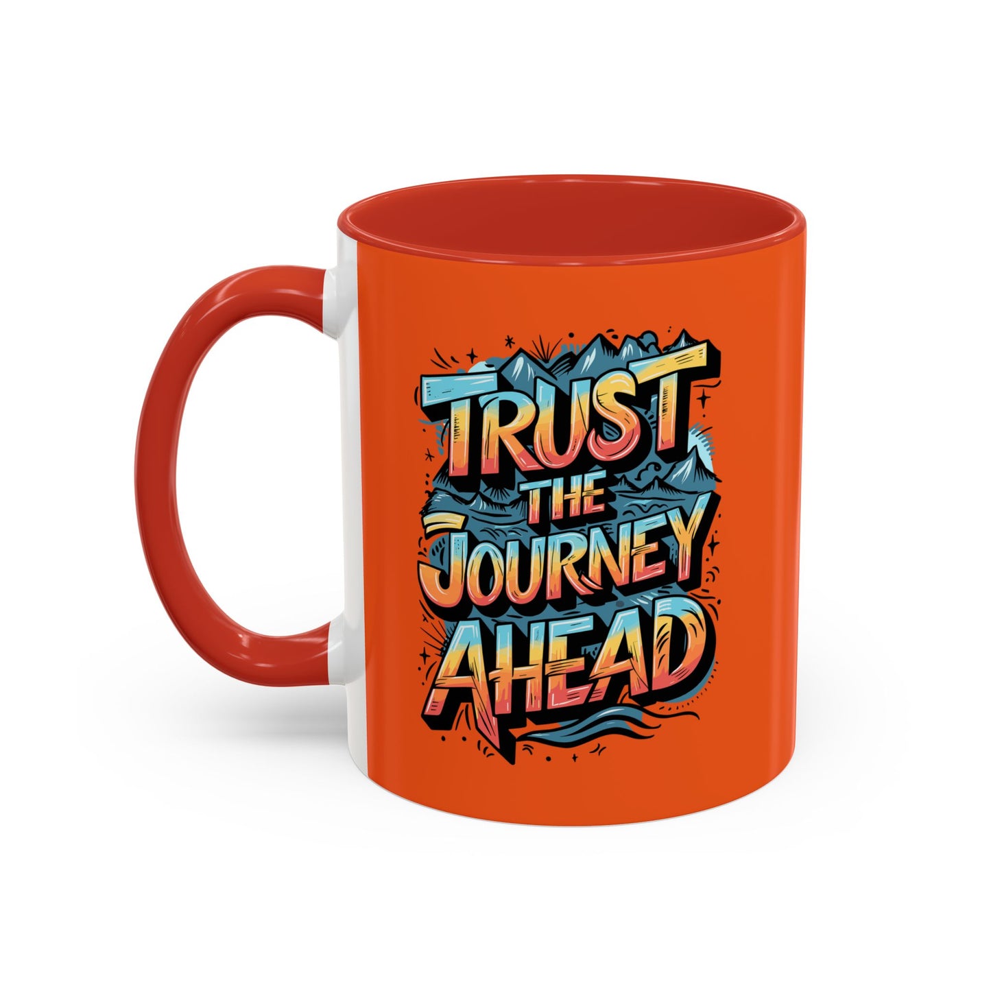 Trust The Journey Ahead Accent Coffee Mug (11, 15oz)
