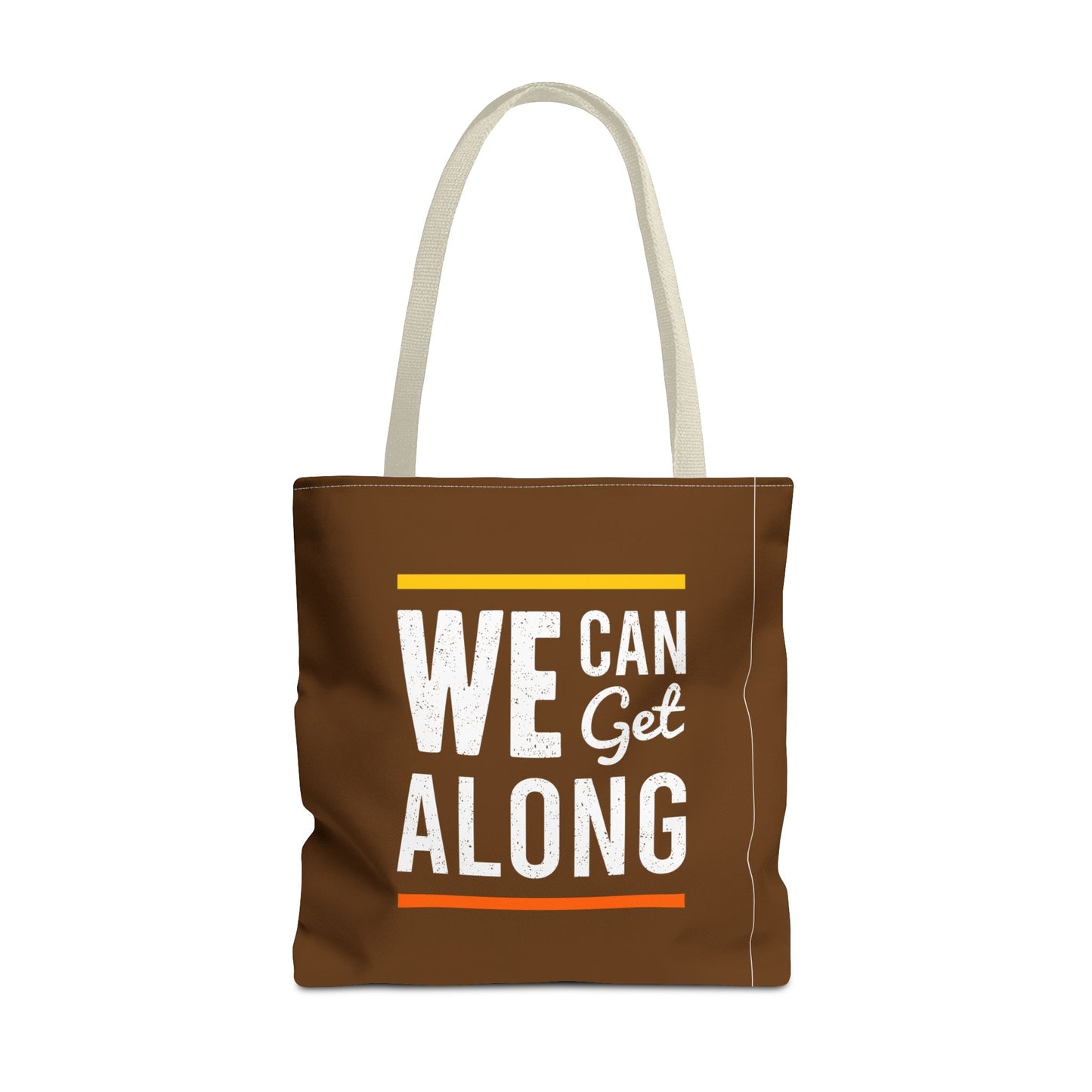 We Can Get Along Tote Bag (AOP)