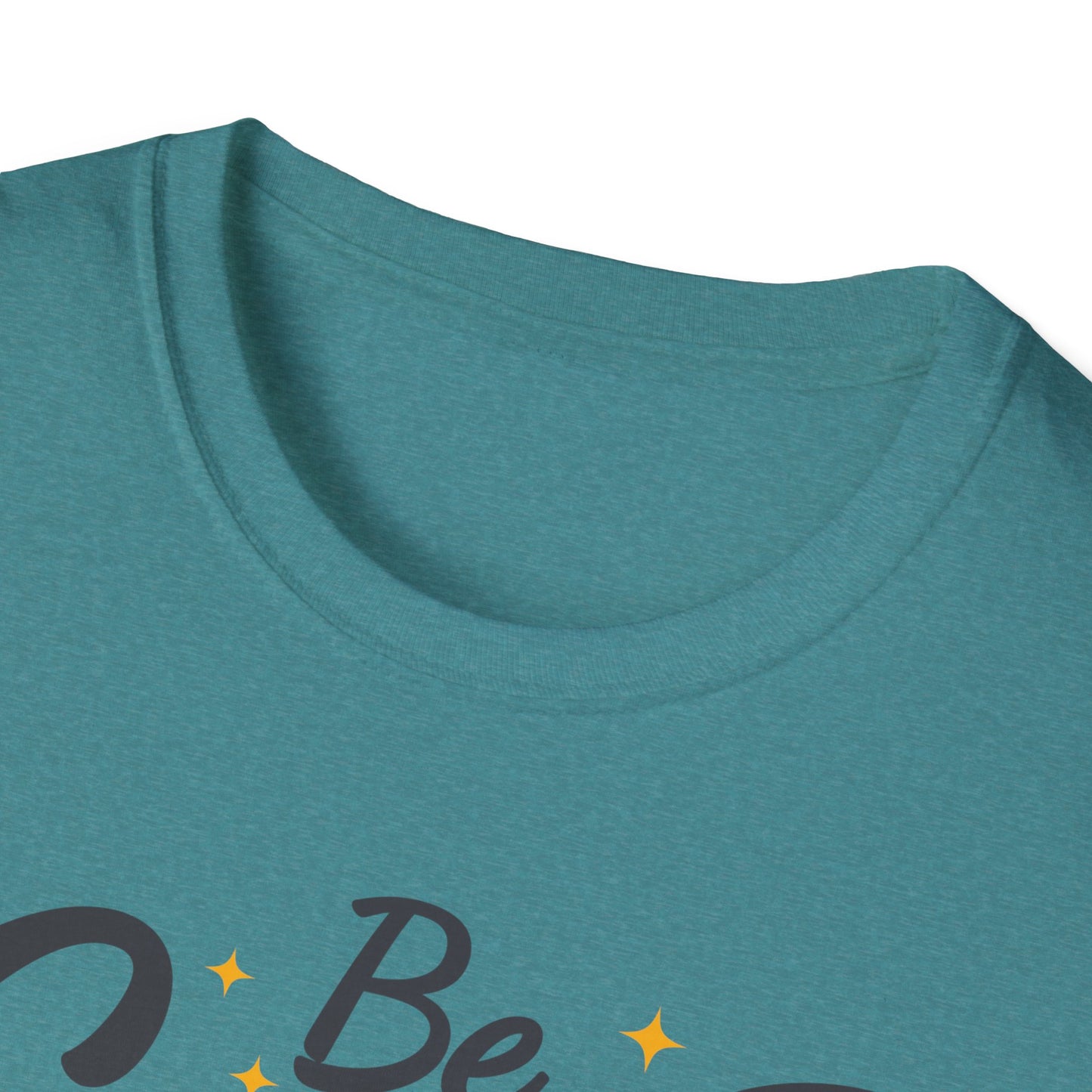Be Good To People For No Reason  Unisex Softstyle T-Shirt