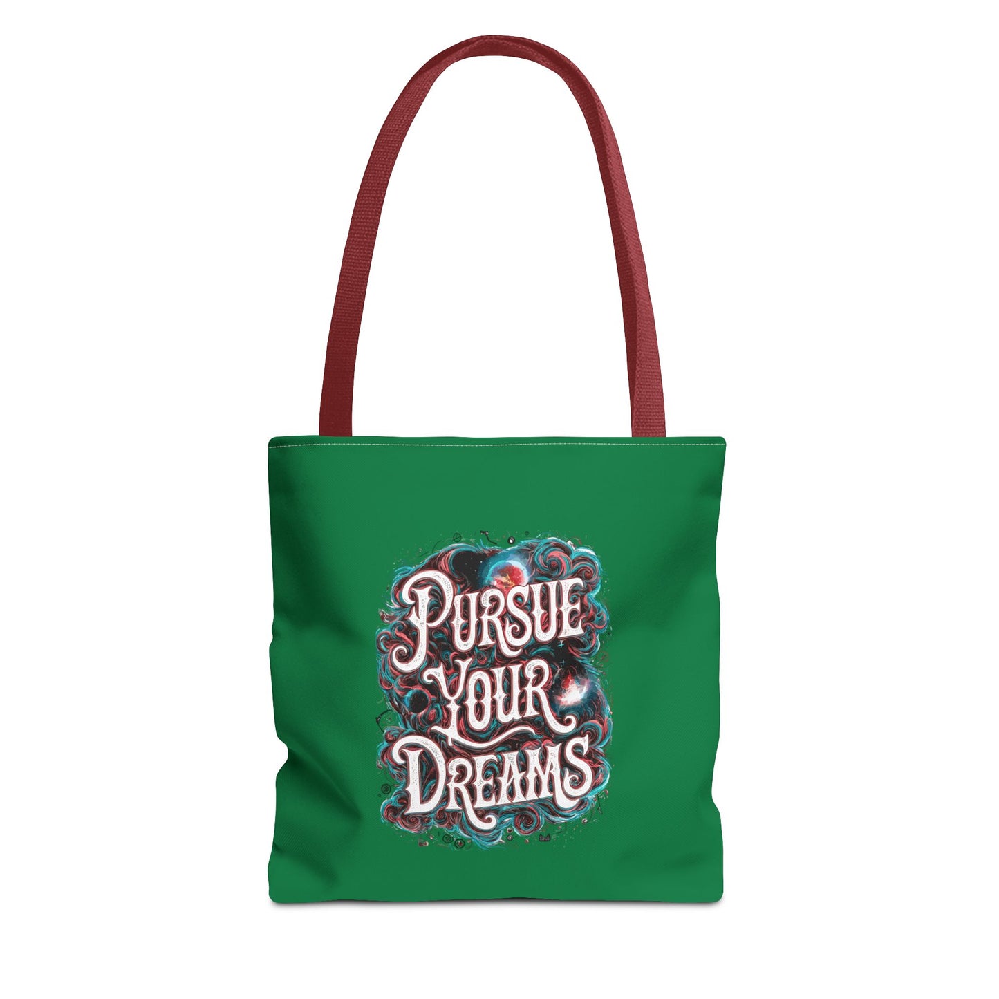 Pursue Your Dreams Tote Bag (AOP)