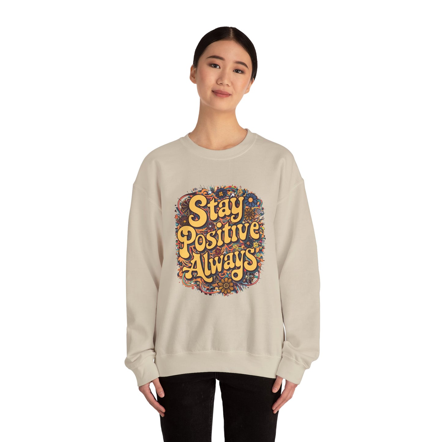 Stay Positive Always Unisex Heavy Blend™ Crewneck Sweatshirt
