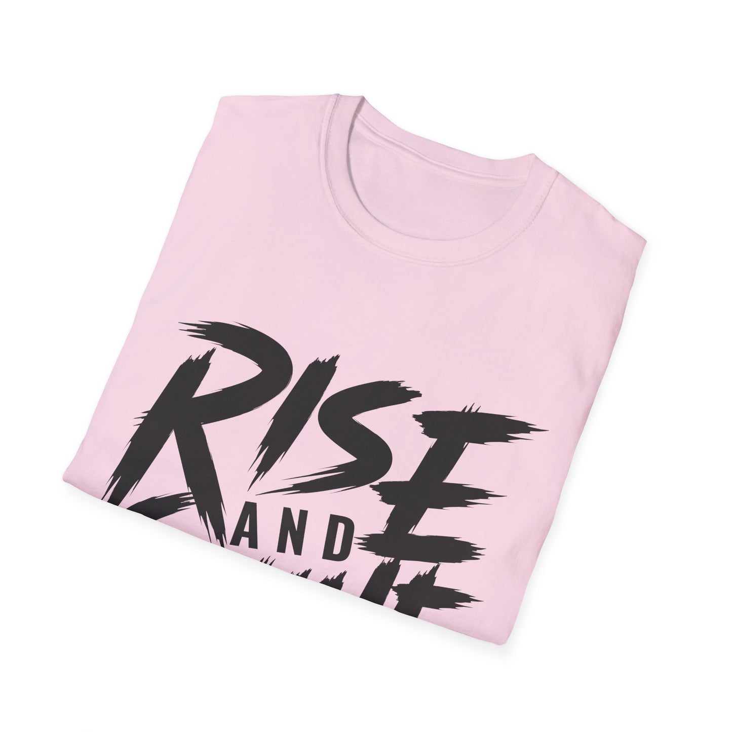 rise and shine Unisex Softstyle T-Shirt