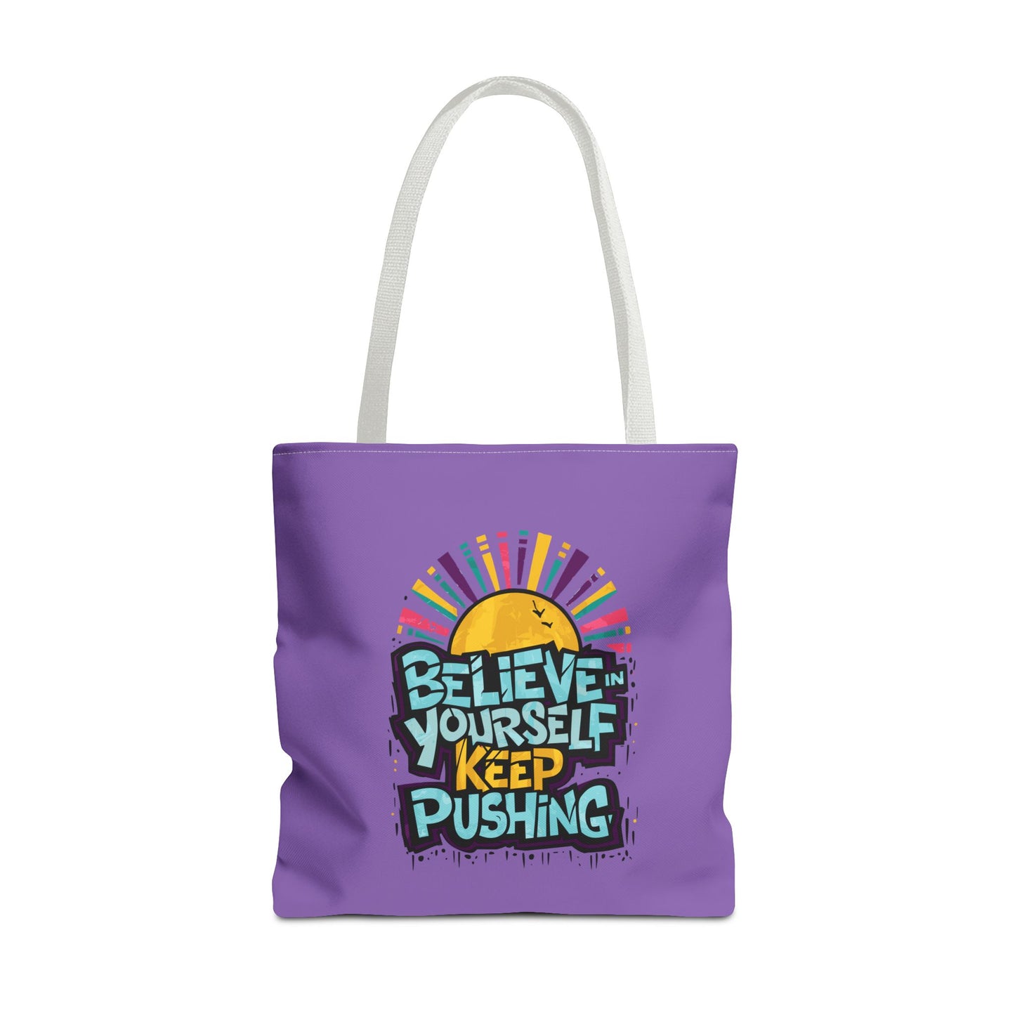 Believe In Yourself Keep Pushing Tote Bag (AOP)
