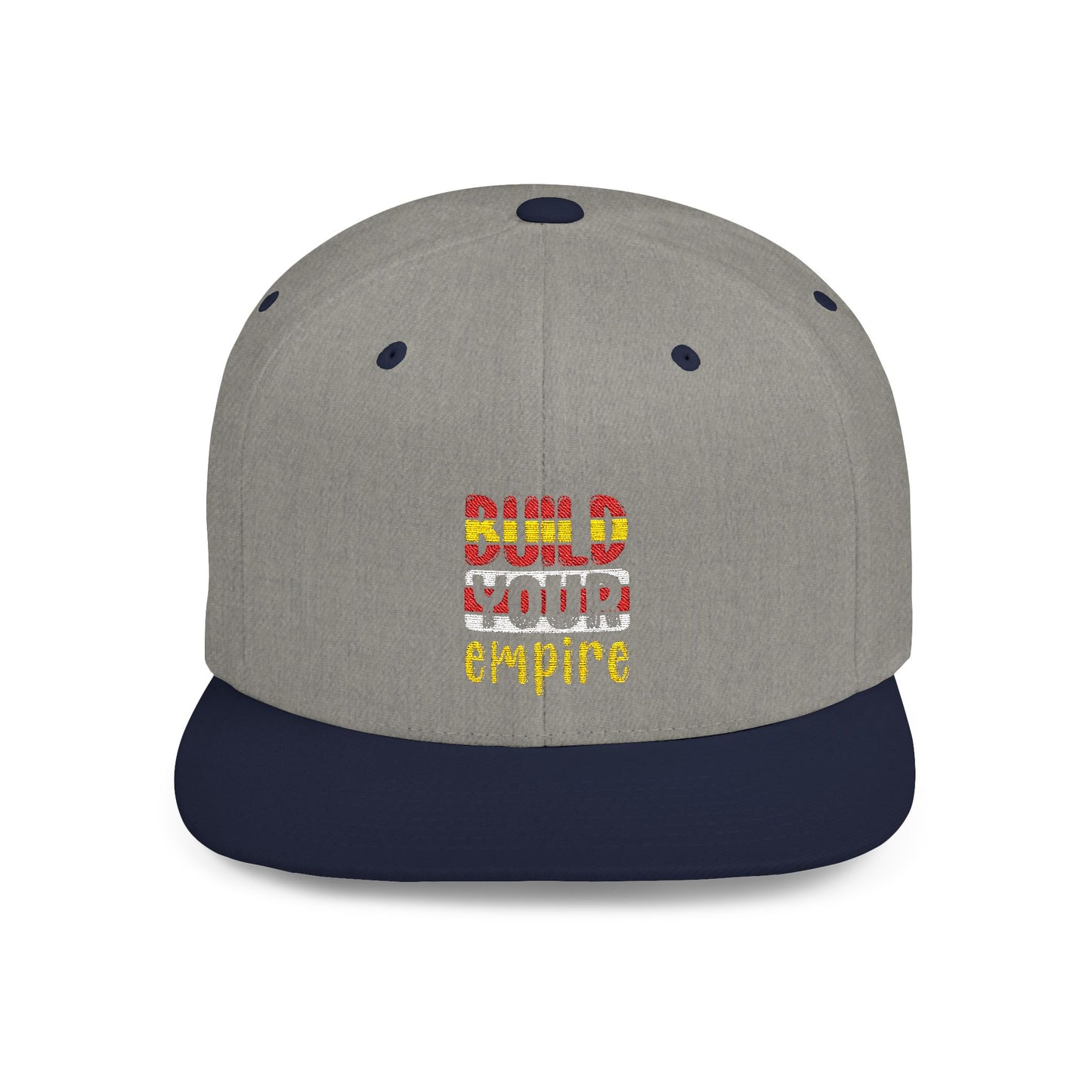 Build Your Empire Flat Bill Snapback