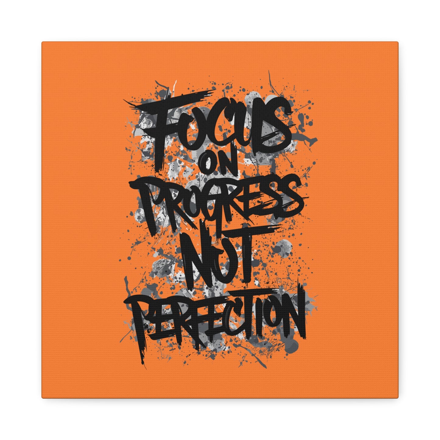 Focus On Progress Not Perfection Matte Canvas, Stretched, 1.25"