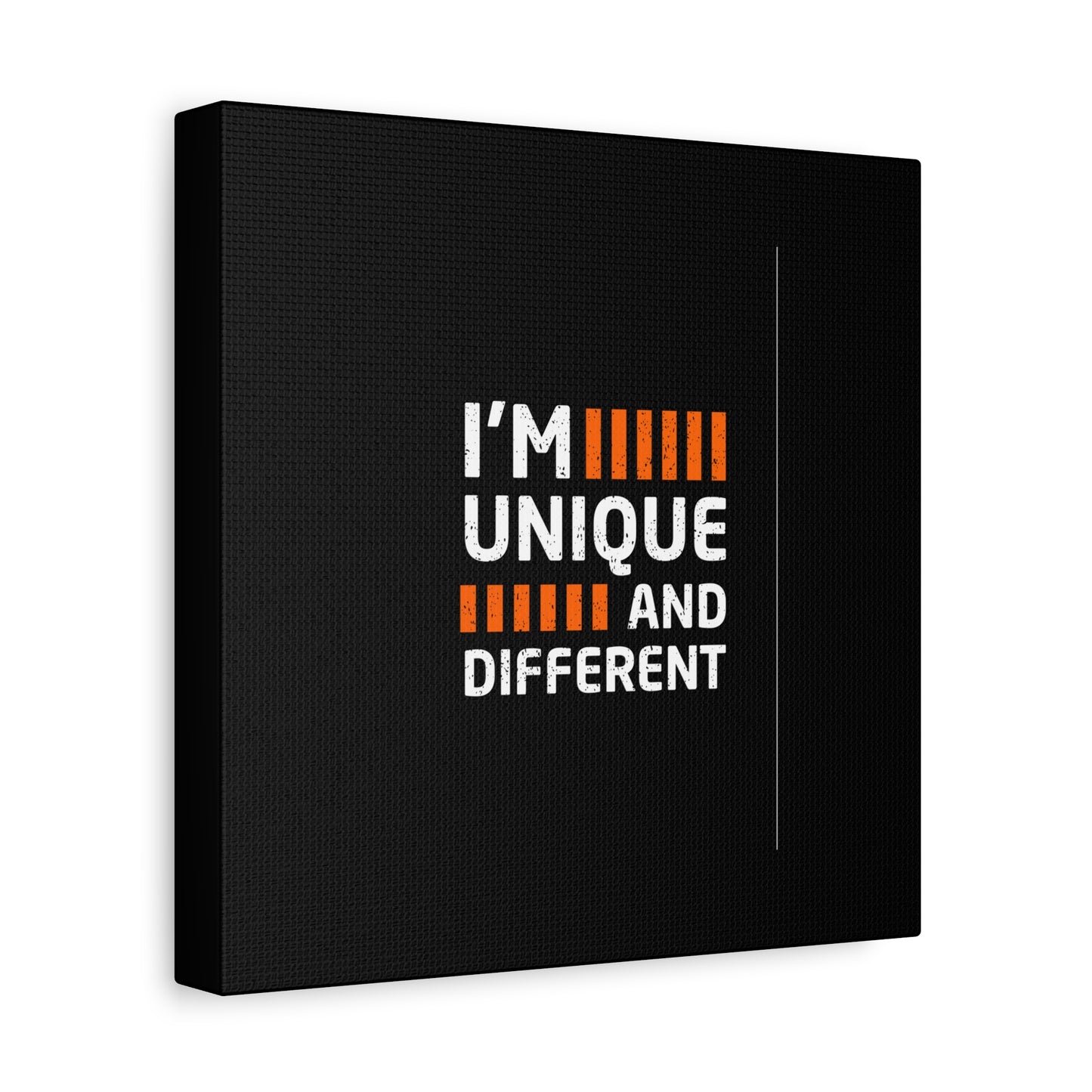 I'm Unique And Different Matte Canvas, Stretched, 1.25"