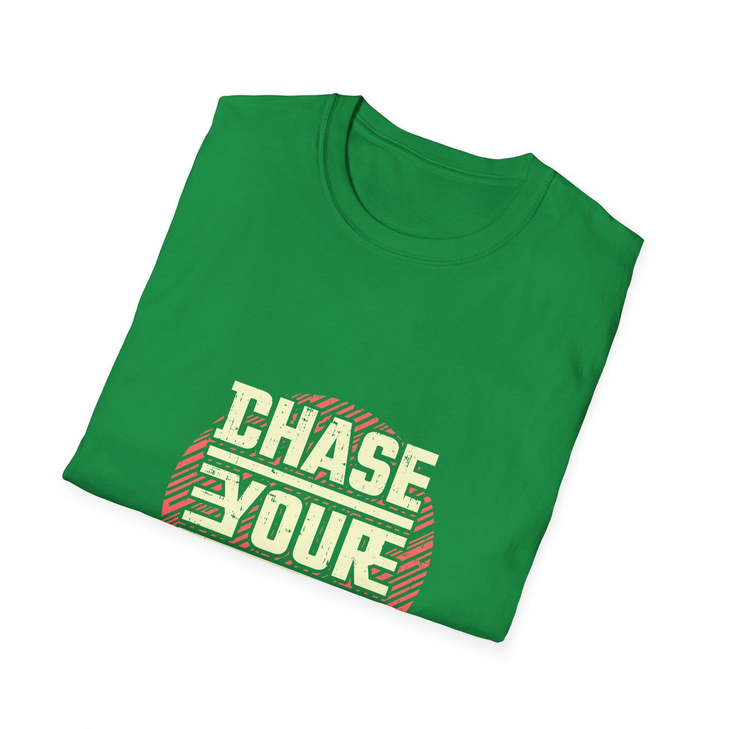 Chase Your Dream Unisex Softstyle T-Shirt