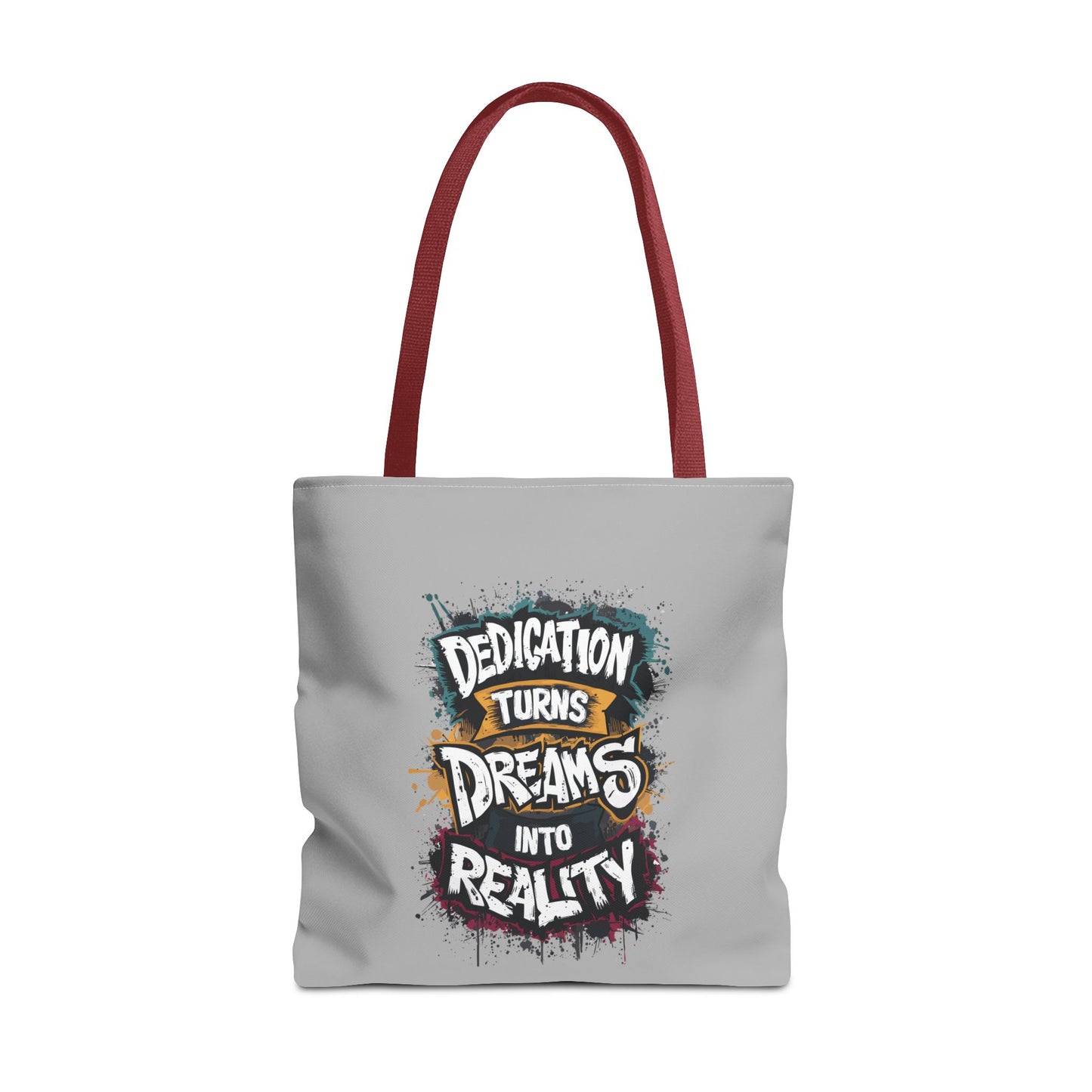Dedication Turns Dreams Into Reality Tote Bag (AOP)