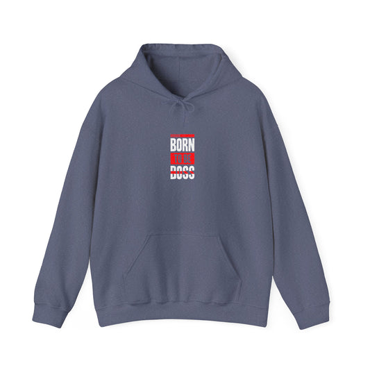 Born To Be Boss Unisex Heavy Blend™ Hooded Sweatshirt