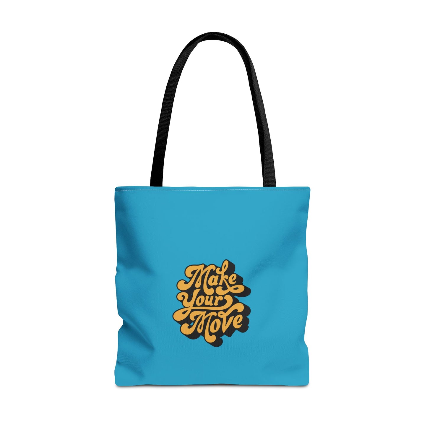 Make Your Move Tote Bag (AOP)