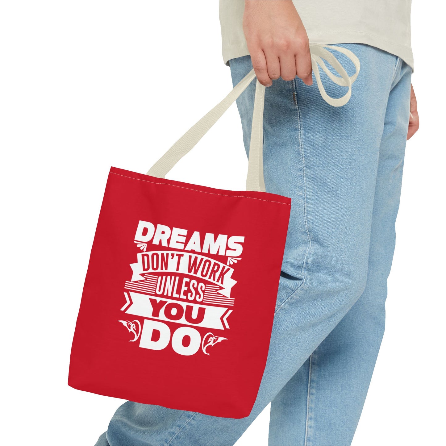 Dreams Don't Work Unless You Do Tote Bag (AOP)