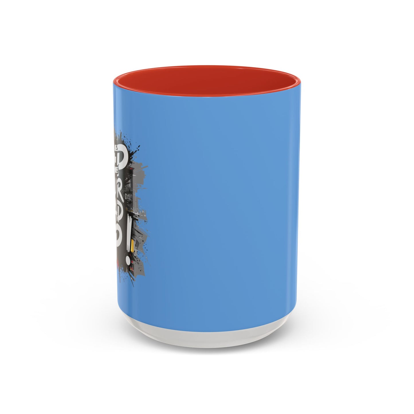 Keep Your Head Up! Accent Coffee Mug (11, 15oz)