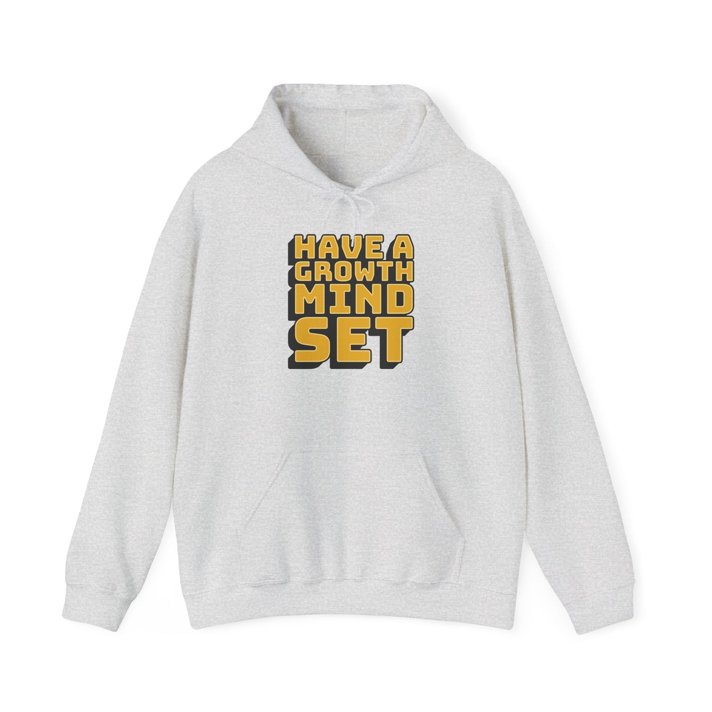Have A Growth Mind Set Unisex Heavy Blend™ Hooded Sweatshirt