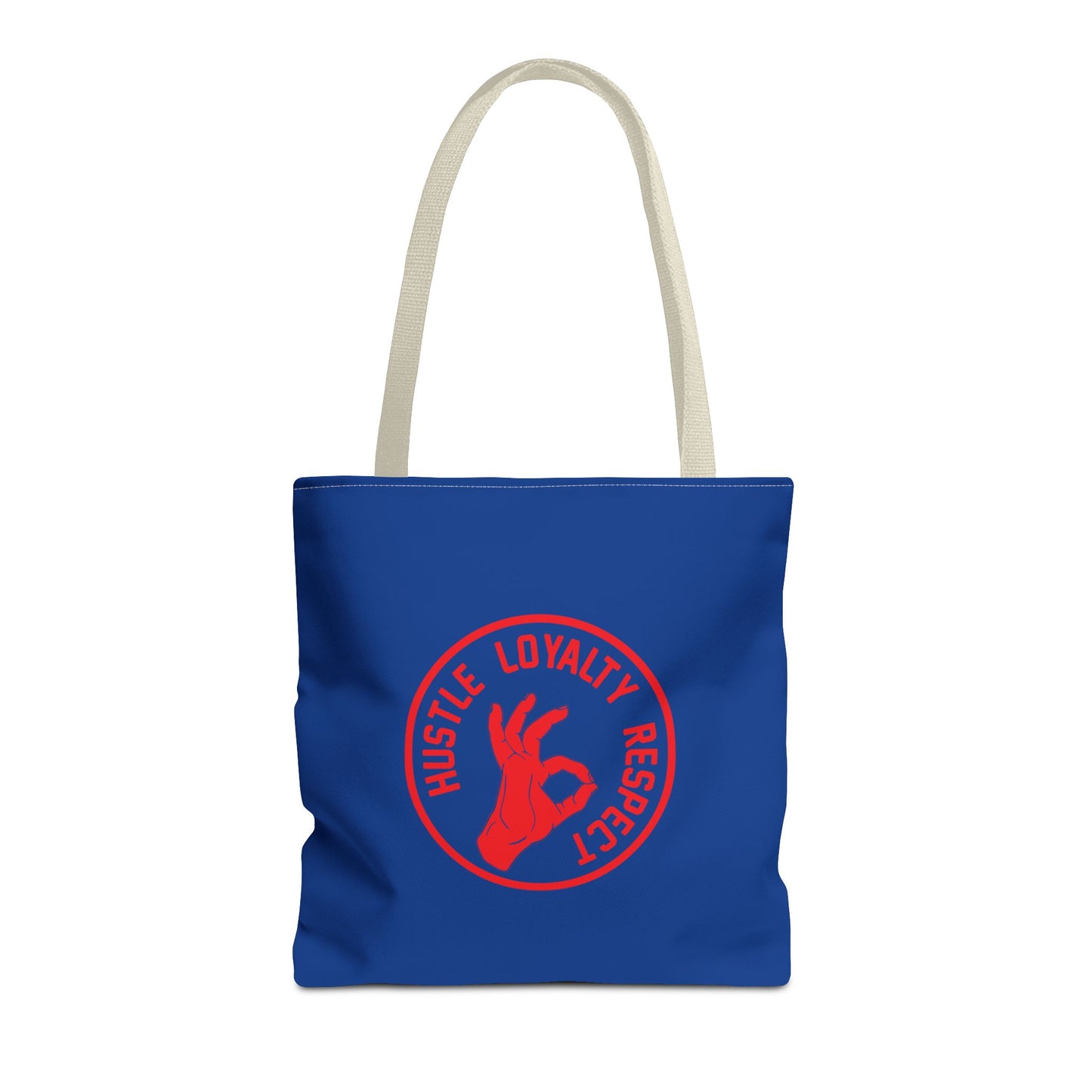 Hustle Loyalty Respect Tote Bag (AOP)