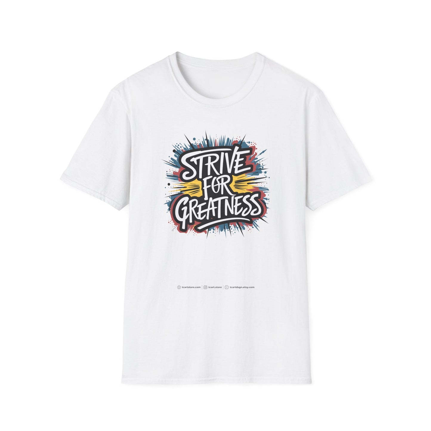 Strive For Greatness Unisex Softstyle T-Shirt