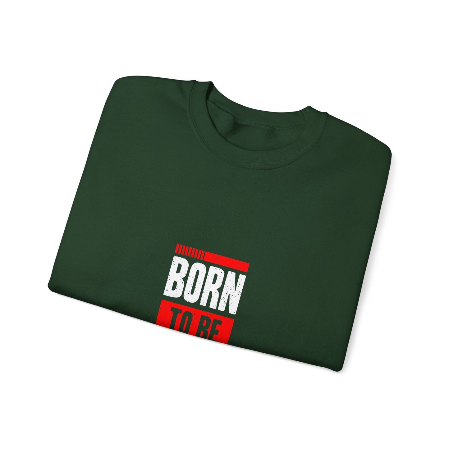 Born To Be Boss Unisex Heavy Blend™ Crewneck Sweatshirt