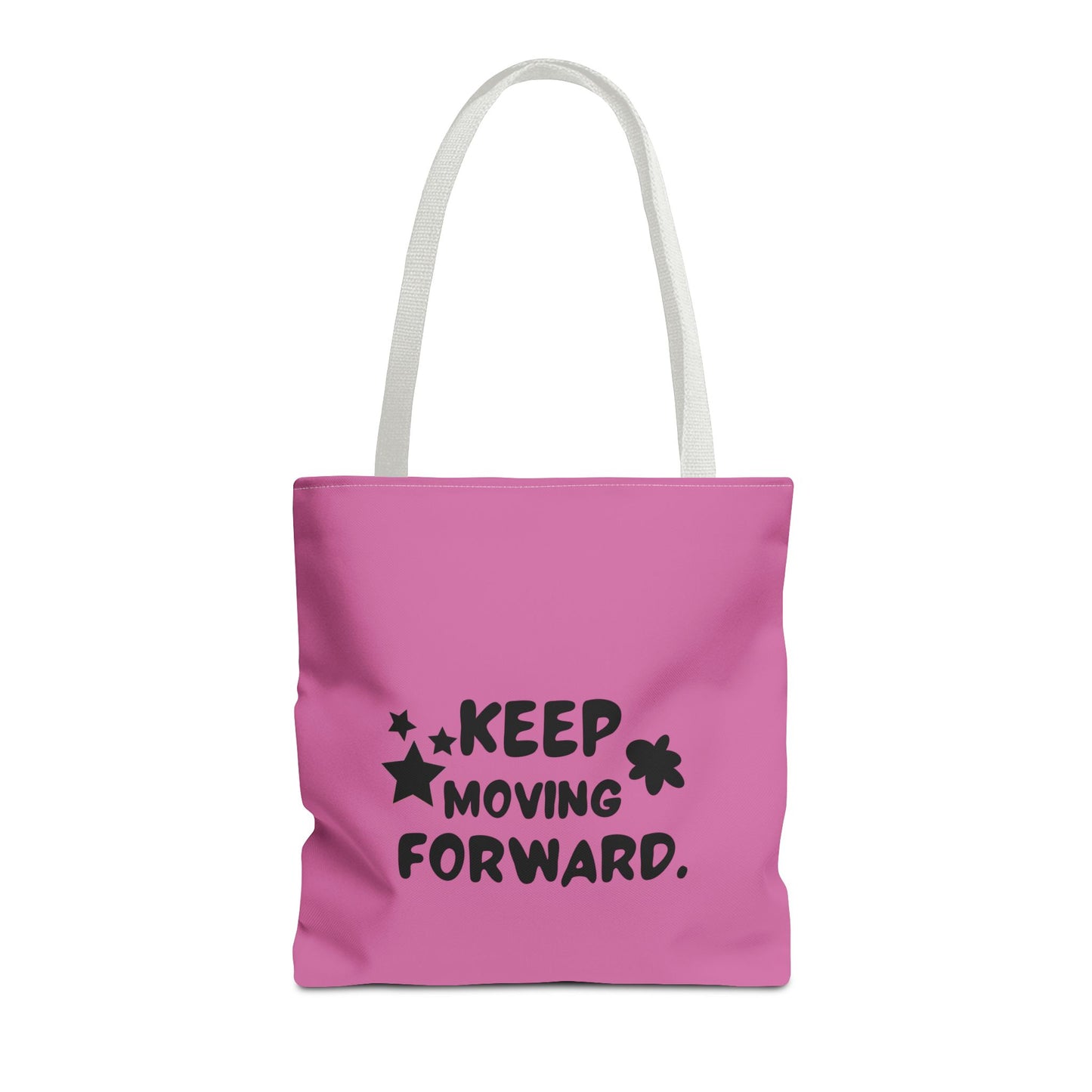 Keep Moving Forward Tote Bag (AOP)